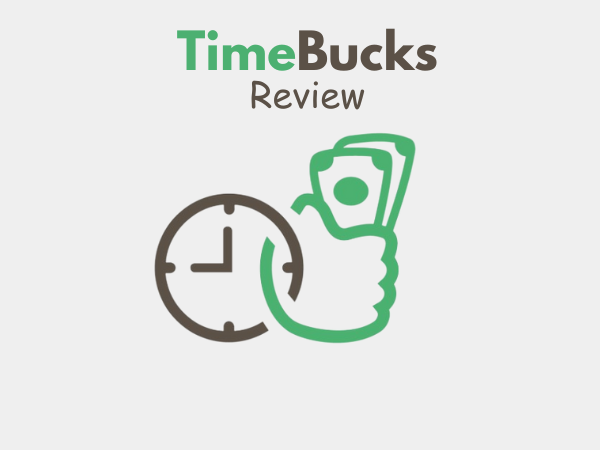TimeBucks Review Is It Worth Your Time