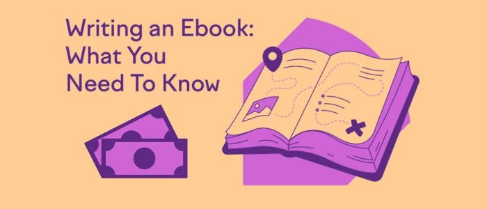 Steps To Write An eBook And Make Money